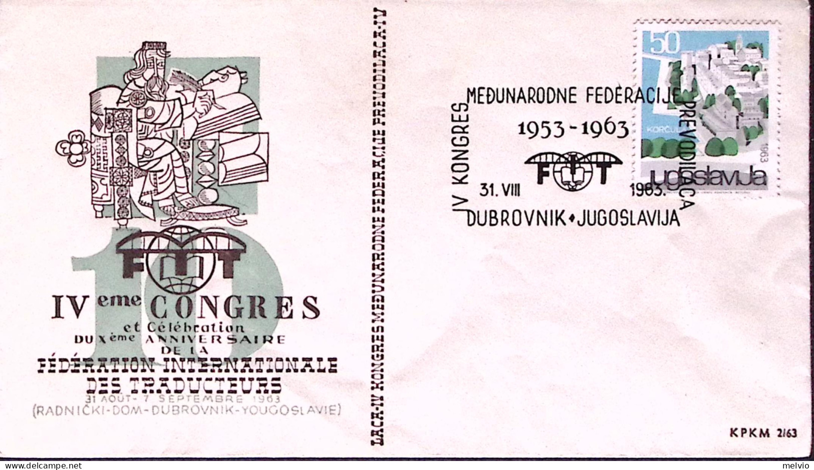 1963-Jugoslavia Dubrovnik IV Congresso Federazione Dei Traduttori Annullo Specia - Autres & Non Classés