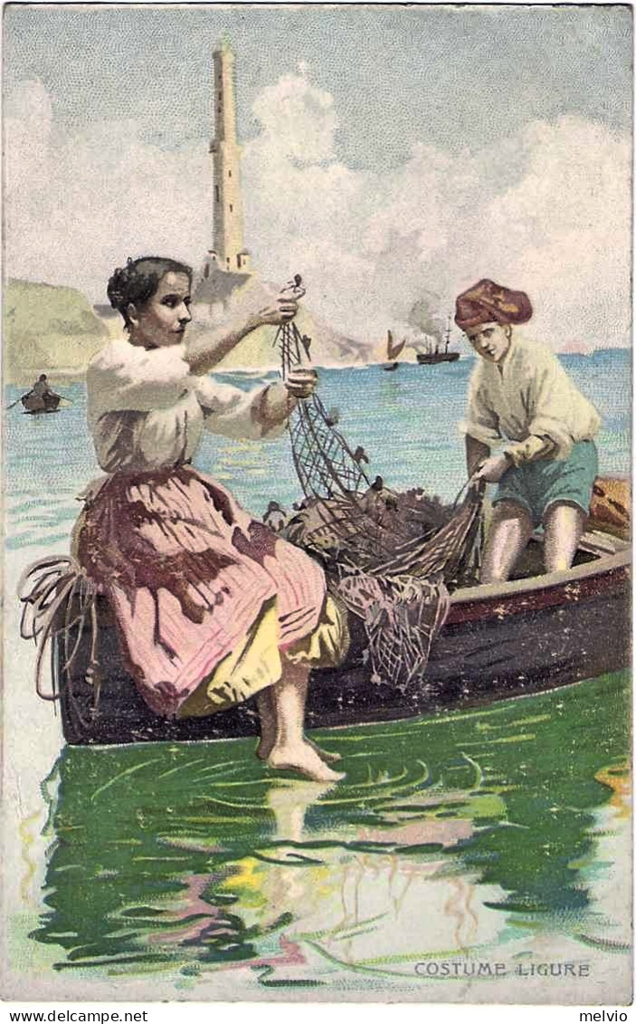 1900circa-"la Lanterna,pescatore E Pescatrice Con Rete (costume Ligure)" - Fischerei