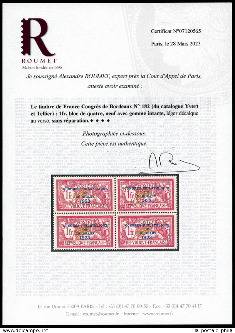 ** N°182, Congrès De Bordeaux De 1923 En Bloc De Quatre, Infime Décalque Au Verso, Très Bon Centrage, SUPERBE (certifica - Unused Stamps
