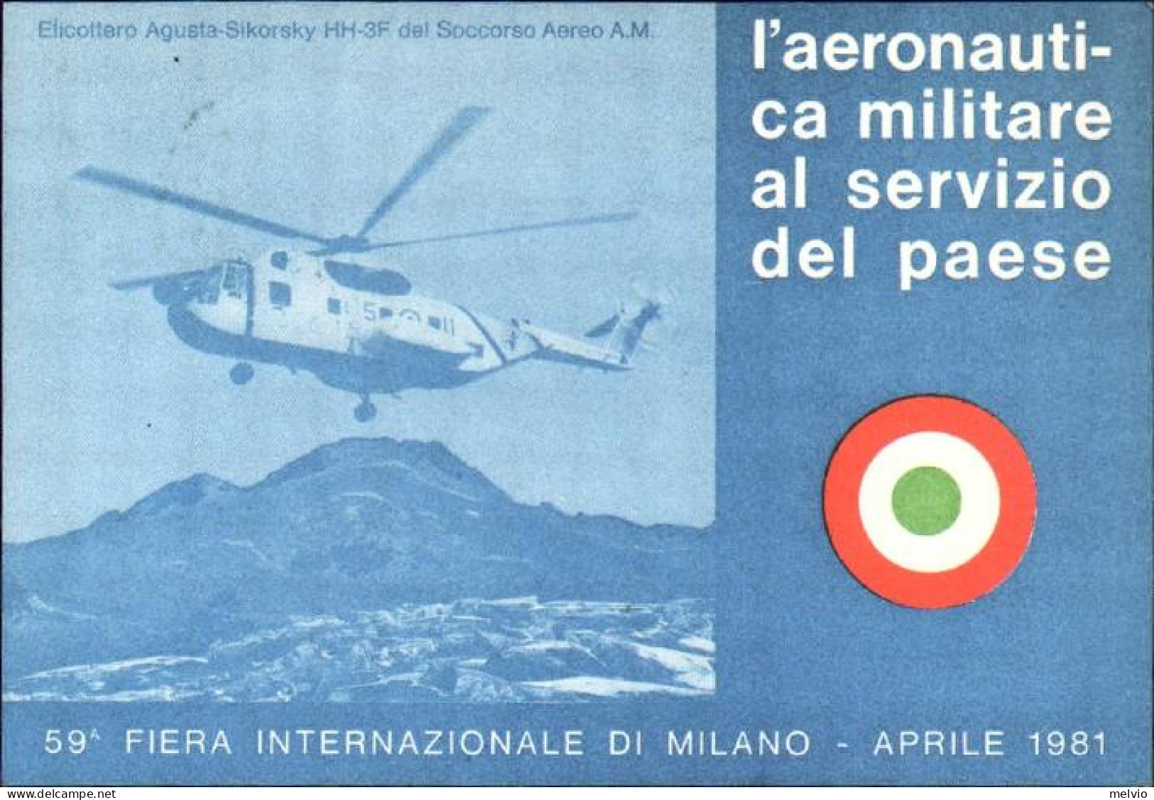 1981-Linate Volo Milano-Lodrino-Bosco/Gurin Cartolina "L'aeronautica Militare Al - Luftpost