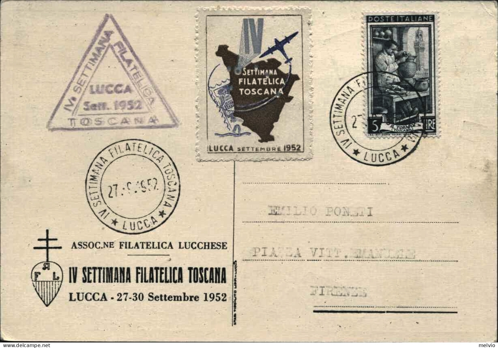 1952-cartolina Settimana Filatelica Toscana-Lucca Affrancata L.5 Italia Al Lavor - Cinderellas