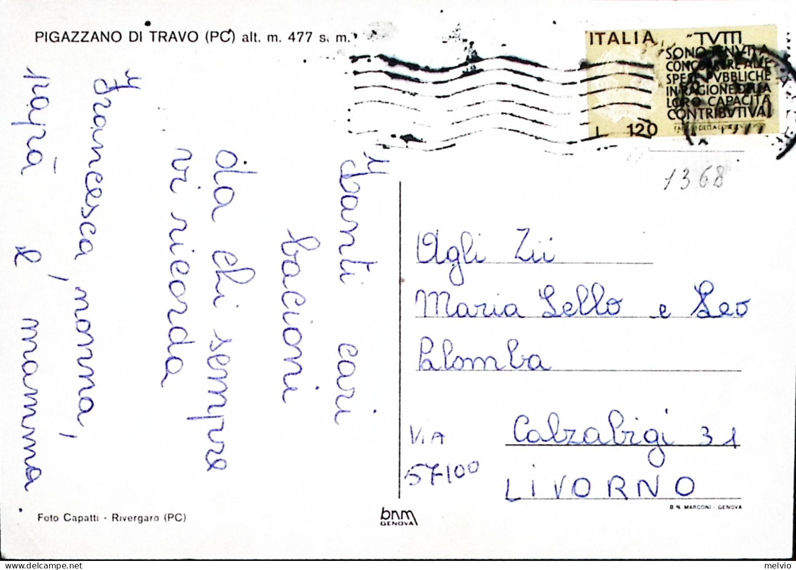 1977-PIGAZZANO Di TRAVO Saluti Da, Viaggiata Affrancata Redditi Lire 120 - Piacenza