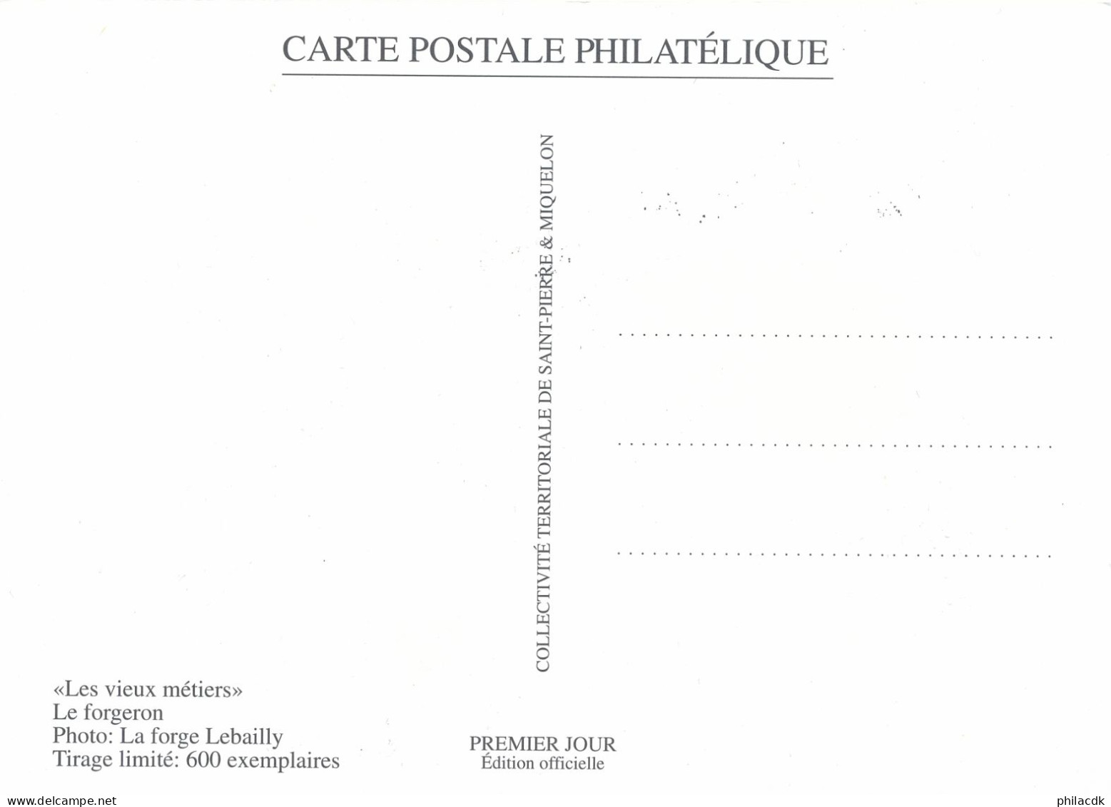 SAINT PIERRE ET MIQUELON - CARTE PREMIER JOUR LE FORGERON OBLITEREE AVEC CAD DU 10 AVRIL 1996 - FDC
