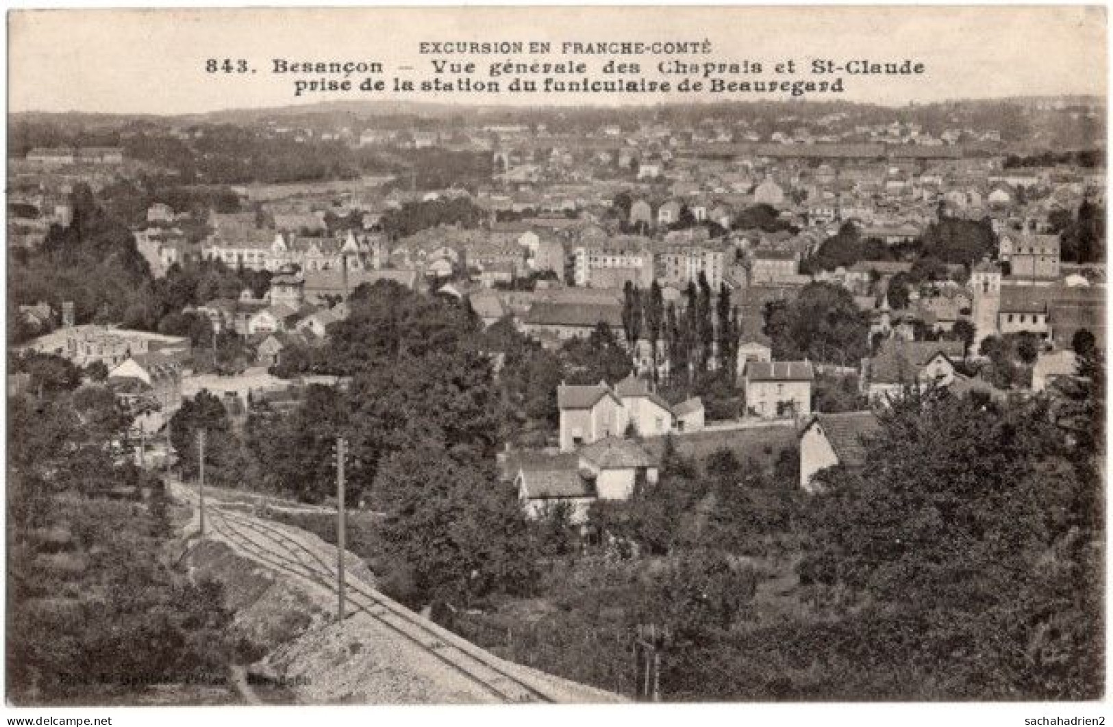 25. BESANCON. Vue Générale Des Chaprais Et St-Claude Prise De La Station Du Funiculaire De Beauregard. 843 - Besancon