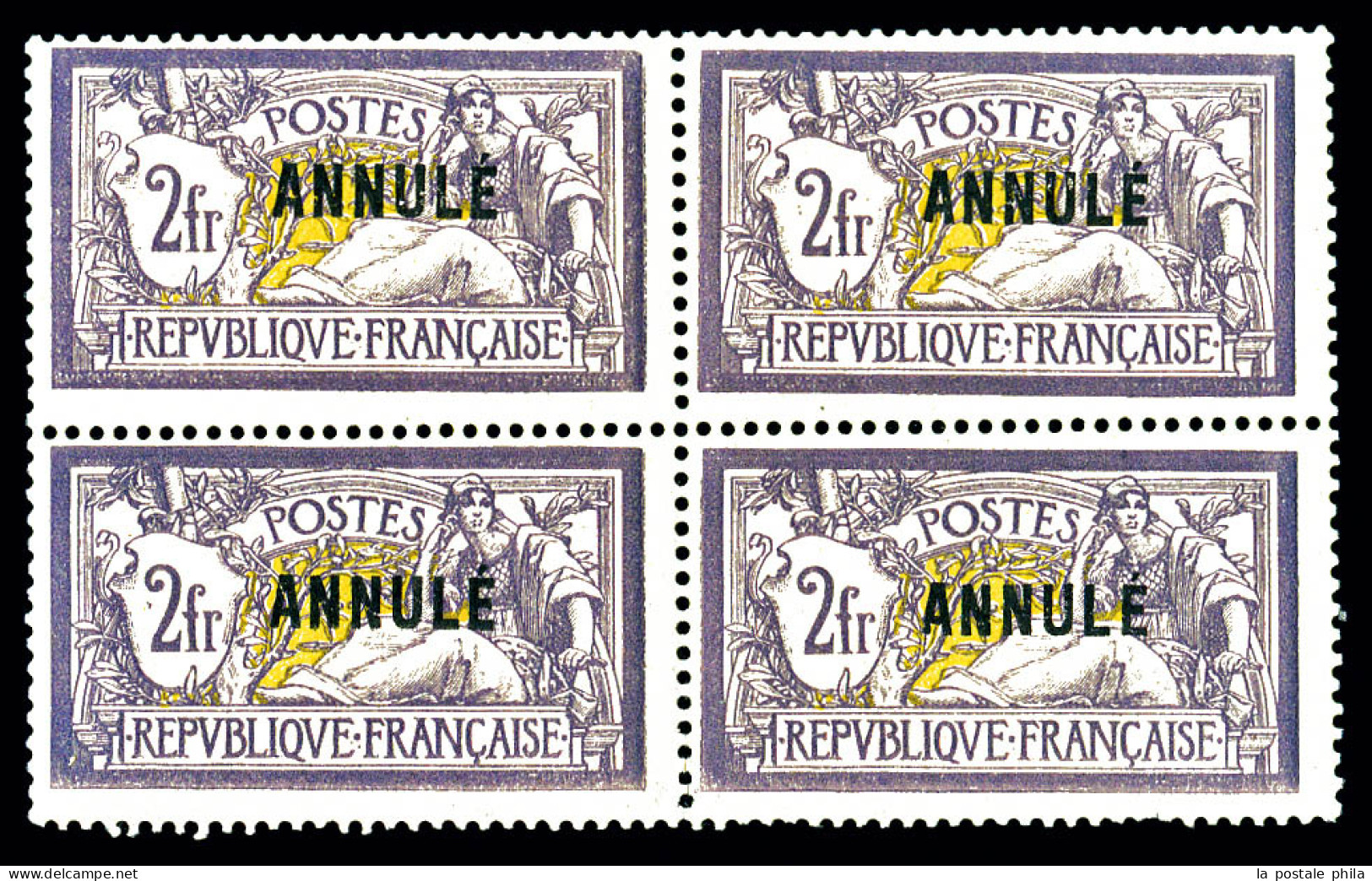 ** N°122-CI 1, Merson, 2F Violet Et Jaune Surchargé 'ANNULE' En Bloc De Quatre. SUPERBE. R.R.R. (certificat)  Qualité: * - Lehrkurse