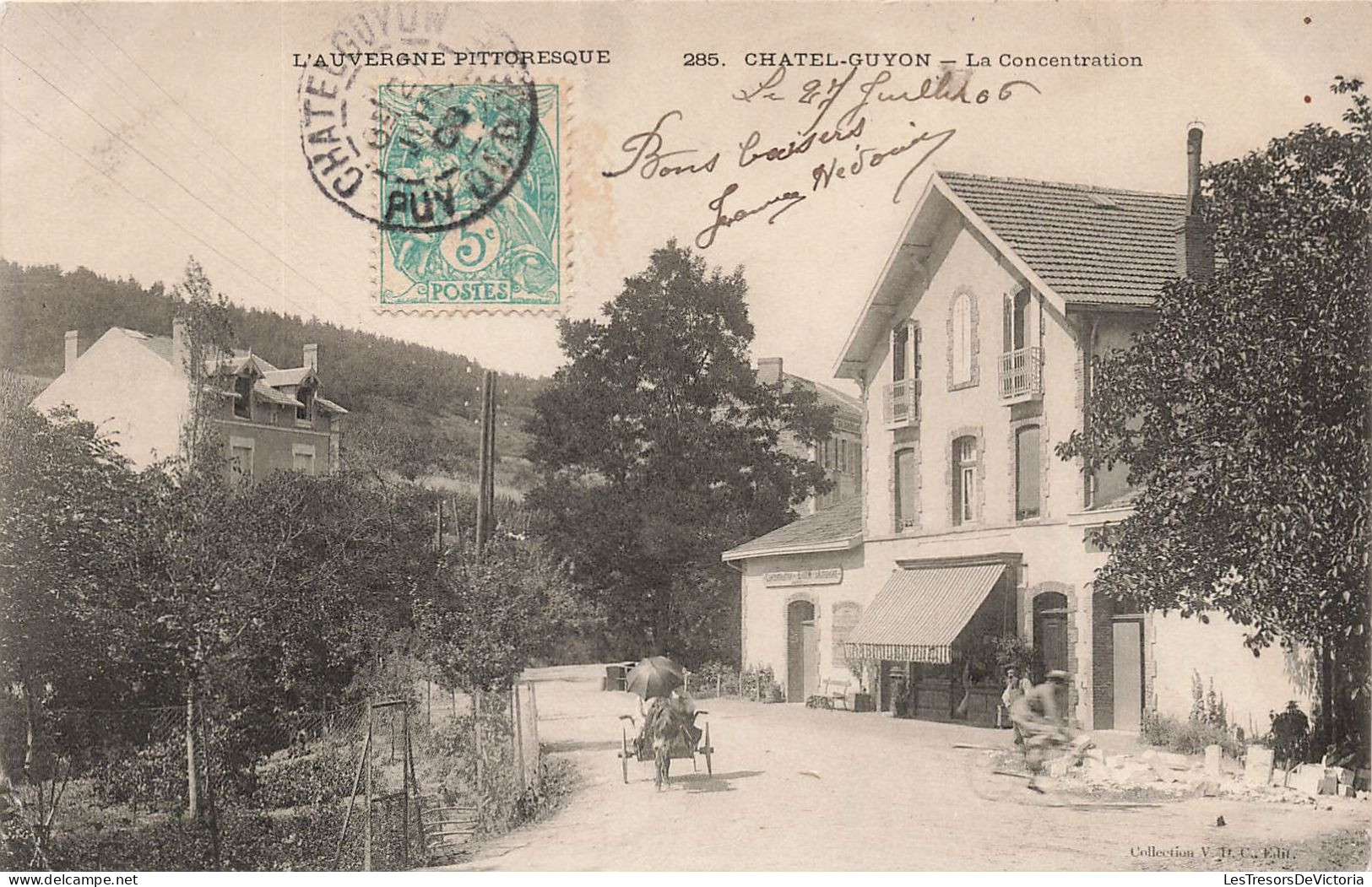 FRANCE - L'Auvergne Pittoresque - Chatel Guyon - La Concentration - Animé - Vue Générale - Carte Postale Ancienne - Châtel-Guyon