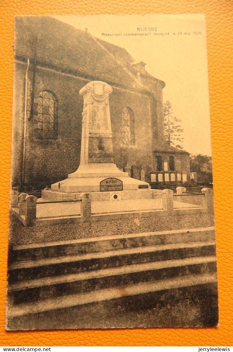 BLICQUY  -  Monument Commémoratif Inauguré Le 24 Mai 1925 - Leuze-en-Hainaut