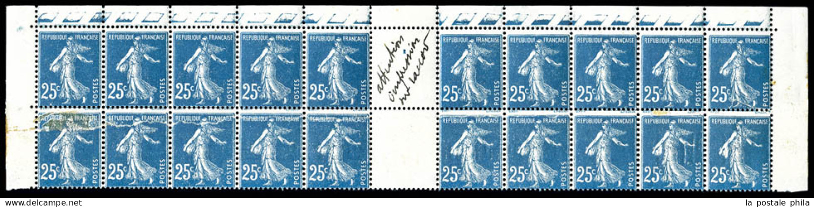 ** N°140, 25c Semeuse Type IIIB, Impression Sur Raccord En Bloc De 10 Exemplaires Hdf. SUPERBE (certificat)  Qualité: ** - Unused Stamps