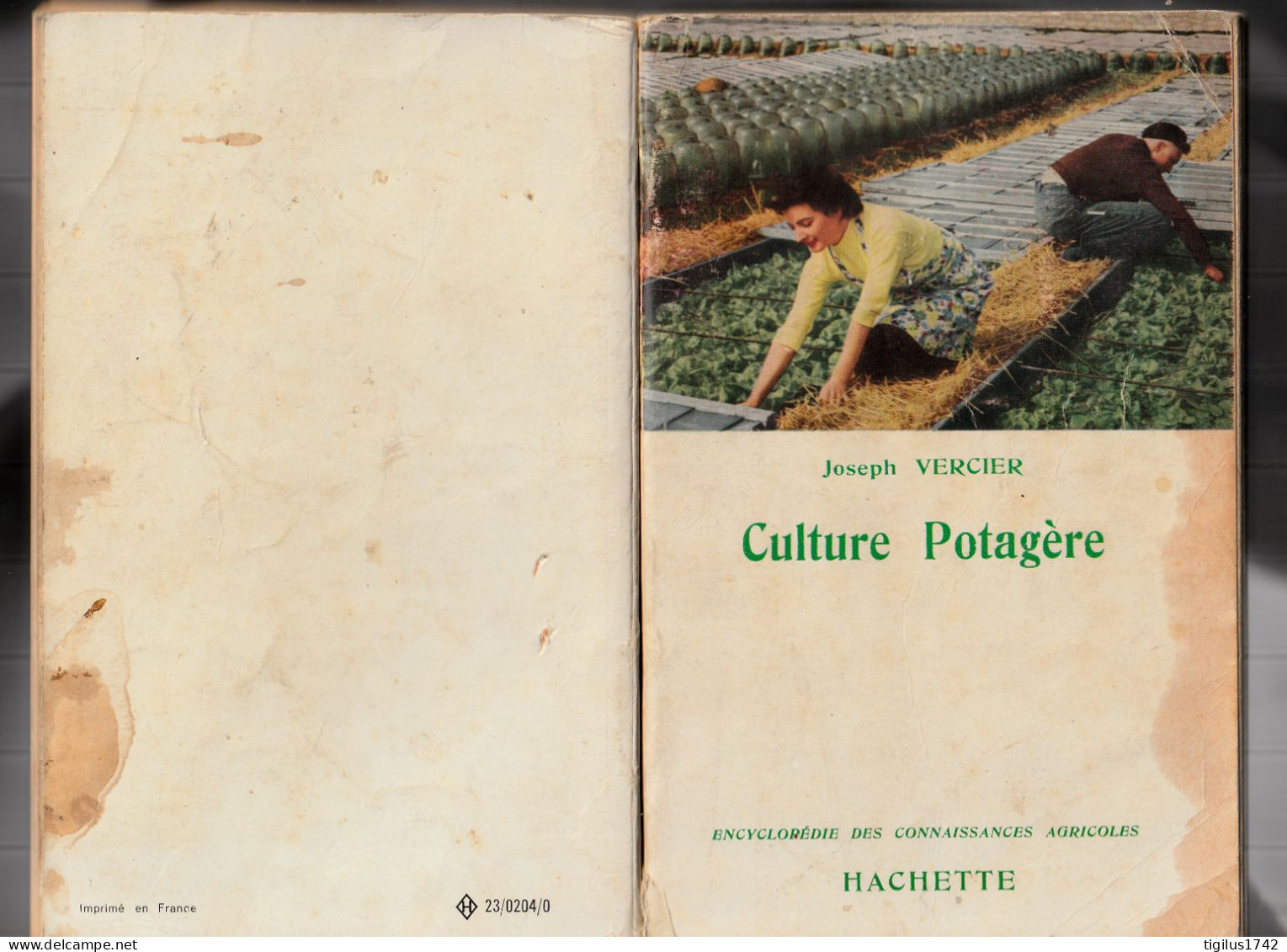 Joseph Vercier. Culture Potagère. Hachette, 1967 - Jardinage