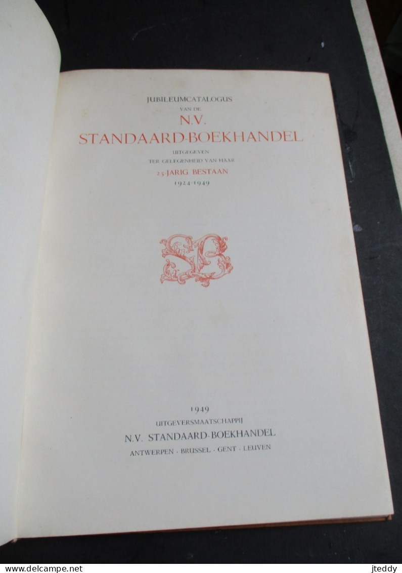 JUBILEUMCATALOGUS  N . V .  STANDAARD-BOEKHANDEL    Uitgegeven Ter Gelegenheid  25-jarig Bestaan  1924--1949 - Antiquariat