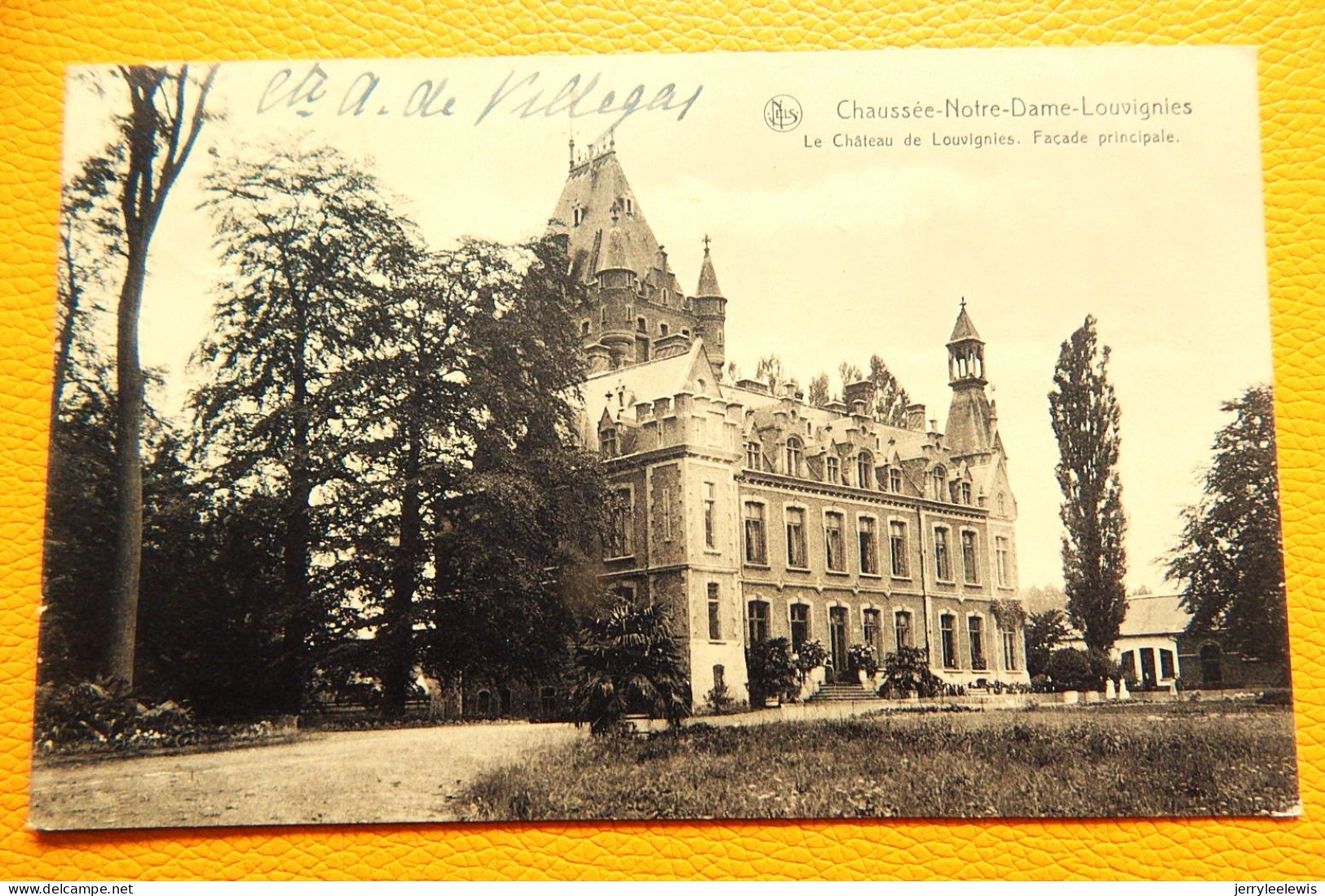 CHAUSSEE-NOTRE-DAME - LOUVIGNIES  -  Le Château De Louvignies - Façade Principale - Soignies