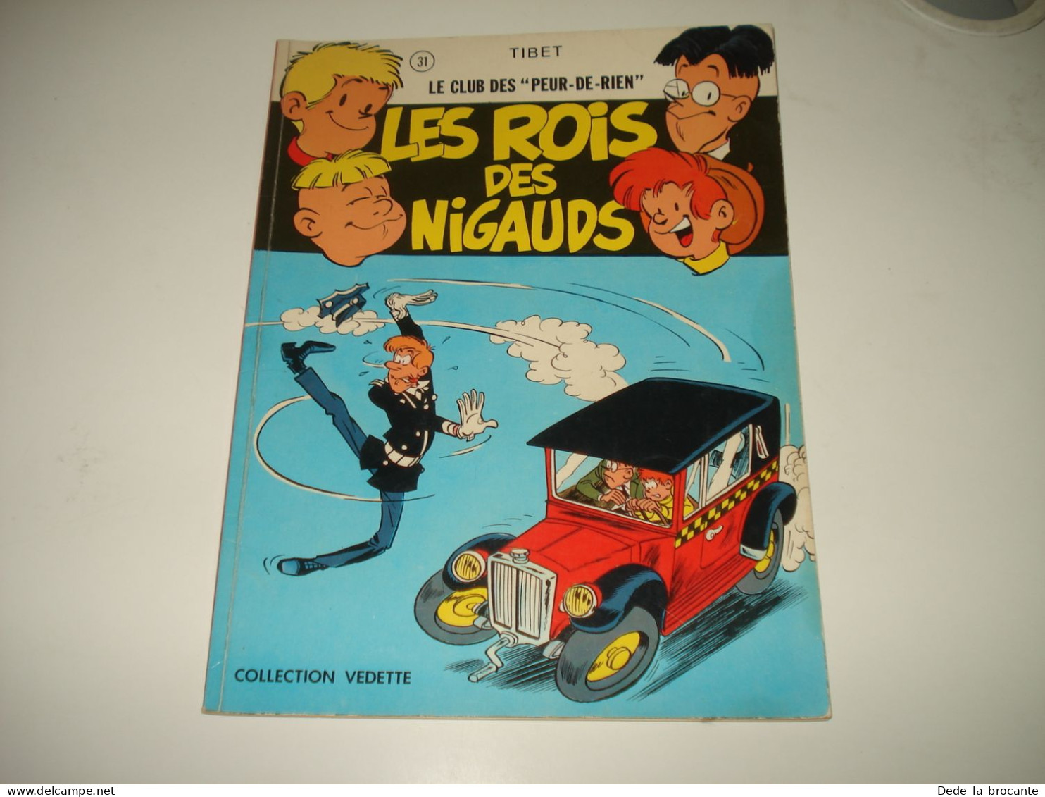 C55 /  Club Des Peur-de-rien N° 2  " Les Rois Des Nigauds " - EO De 1974 - Otros & Sin Clasificación