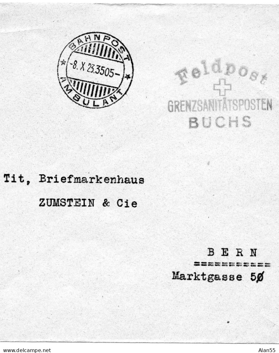 SUISSE.1923.  FELDPOST."GRENZSANITATSPOSTEN/BUCHS. FRANCHISE MILITAIRE.AMBULANT.3505. - Abstempelungen