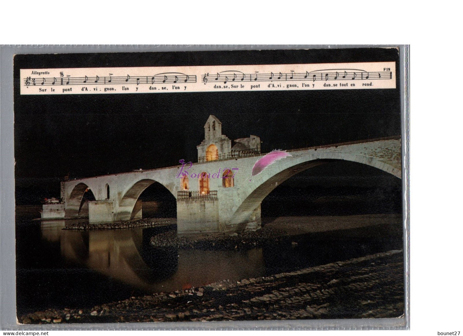 AVIGNON 84 - Le Pont St Bezenet La Nuit Parole Et Chanson Sur Le Pont D'avignon 1975 - Avignon (Palais & Pont)