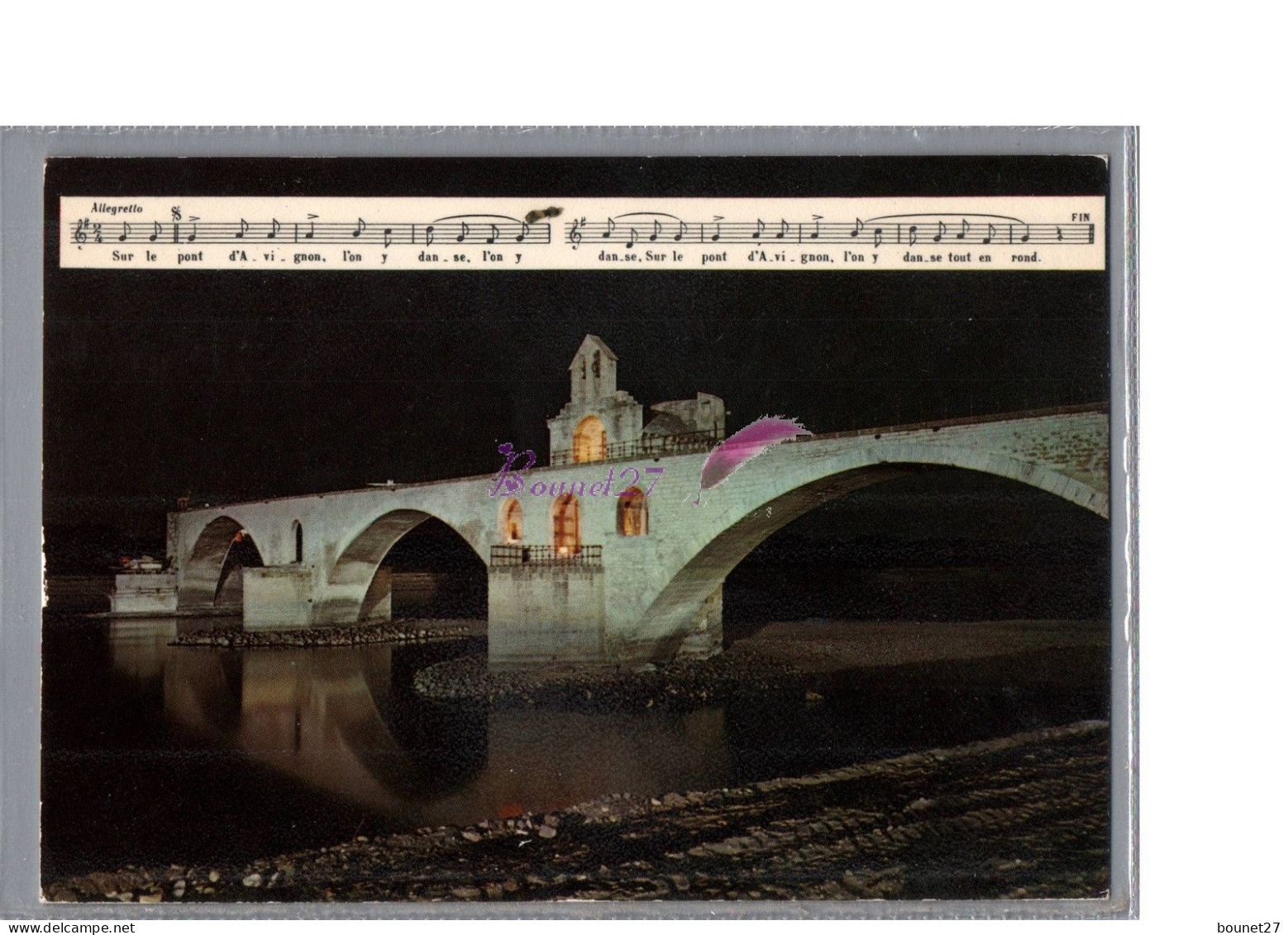 AVIGNON 84 - Le Pont St Bezenet La Nuit Parole Et Chanson Sur Le Pont D'avignon 1976 - Avignon (Palais & Pont)