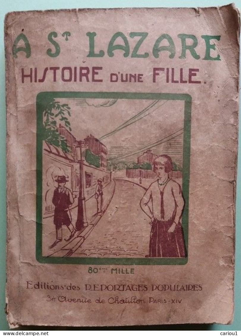 C1 Cavier A SAINT LAZARE Histoire D UNE FILLE 1926 Complet REPORTAGES POPULAIRES Port Inclus France - Other & Unclassified