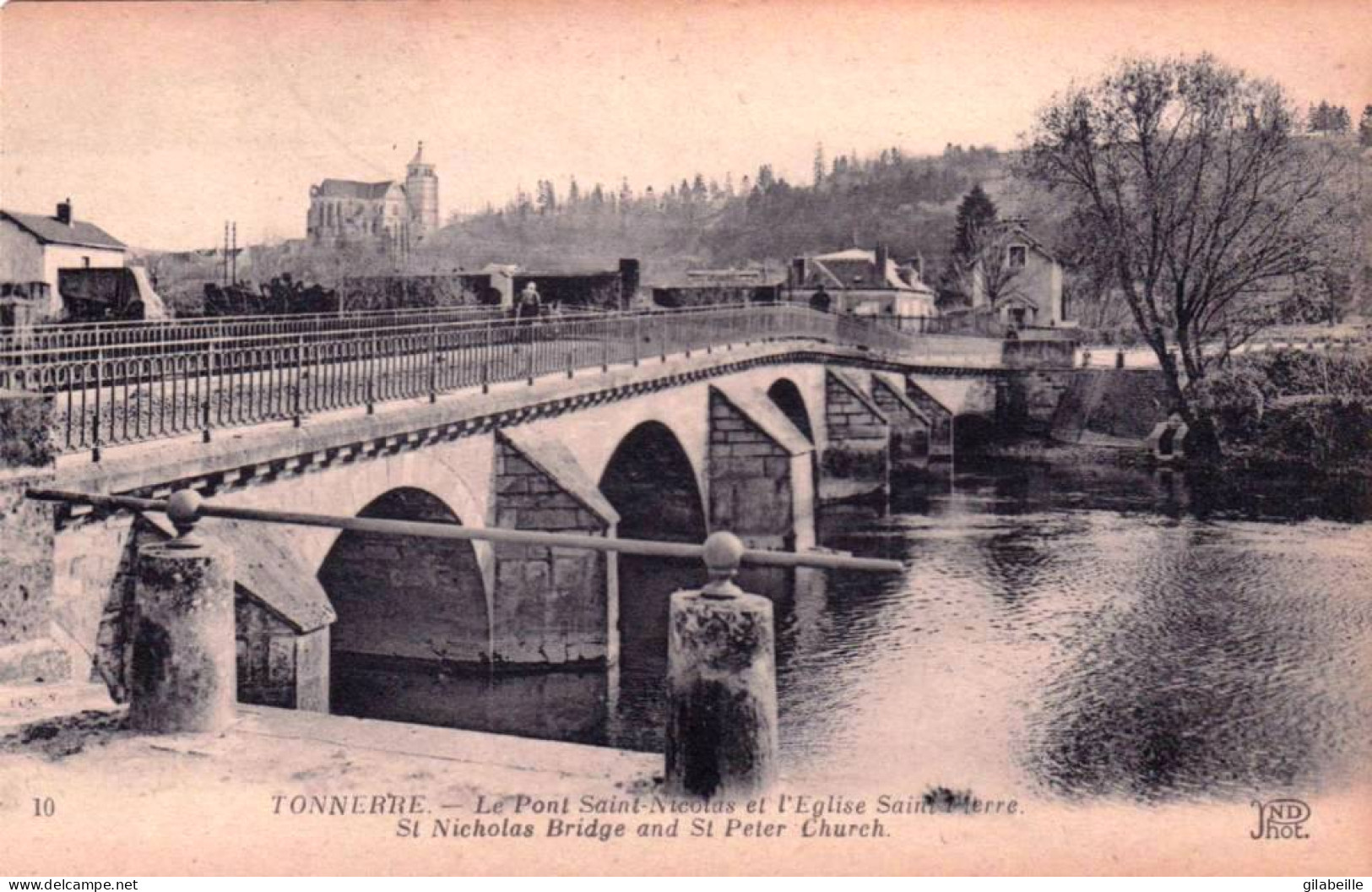 89 - Yonne -  TONNERRE -  Le Pont Saint Nicolas Et L'église Saint Pierre - Tonnerre