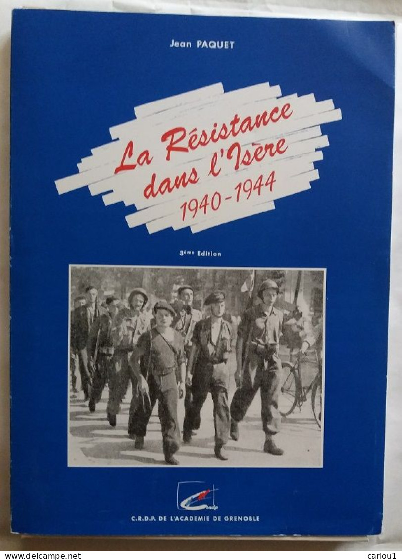 C1 Jean PAQUET La RESISTANCE DANS L ISERE 1940 1944 Dossier DOCUMENTS - Weltkrieg 1939-45
