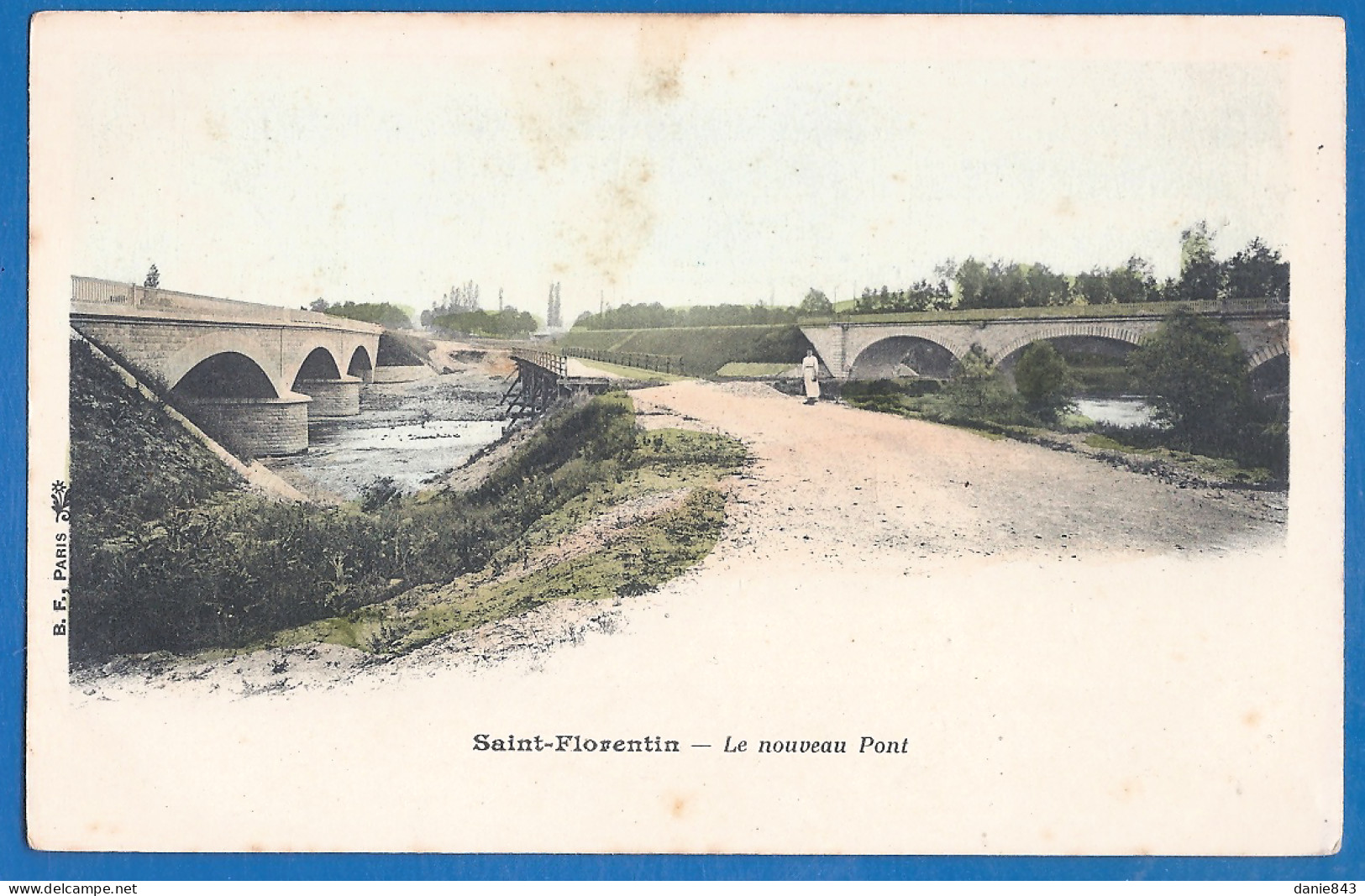 CPA Dos Précurseur Colorisée  - YONNE - SAINT FLORENTIN - LE NOUVEAU PONT - Petite Animation En Arrière Plan - Saint Florentin