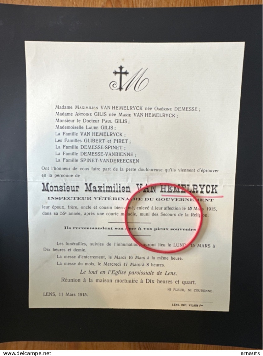 Maximilien Van Hemelryck Inspecteur Veterinaire Gouvernement *1860+1915 Lens Gilis Glibert Demesse Vanbienne Spinet - Avvisi Di Necrologio