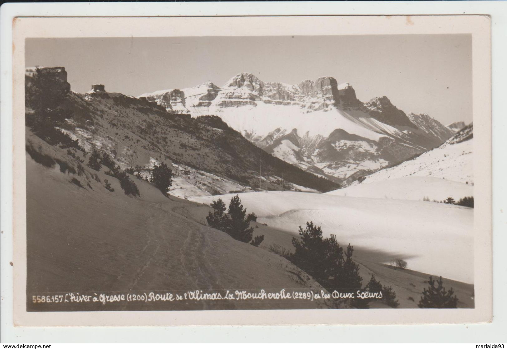 GRESSE EN VERCORS - ISERE - ROUTE DE L'ALIMAS - LA MOUCHEROTTE ET LES DEUX SOEURS - Andere & Zonder Classificatie