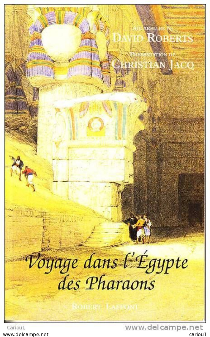 C1 David ROBERTS Voyage EGYPTE PHARAONS Christian JACQ Illustre COULEURS Port Inclus France - Storia