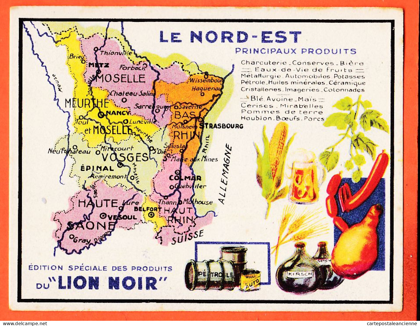 10102 ● Chromo Carte Géographique Région LE NORD-EST Petrole Kirsch Charcuterie Pub Cirage LION NOIR 10x13 - Geografia