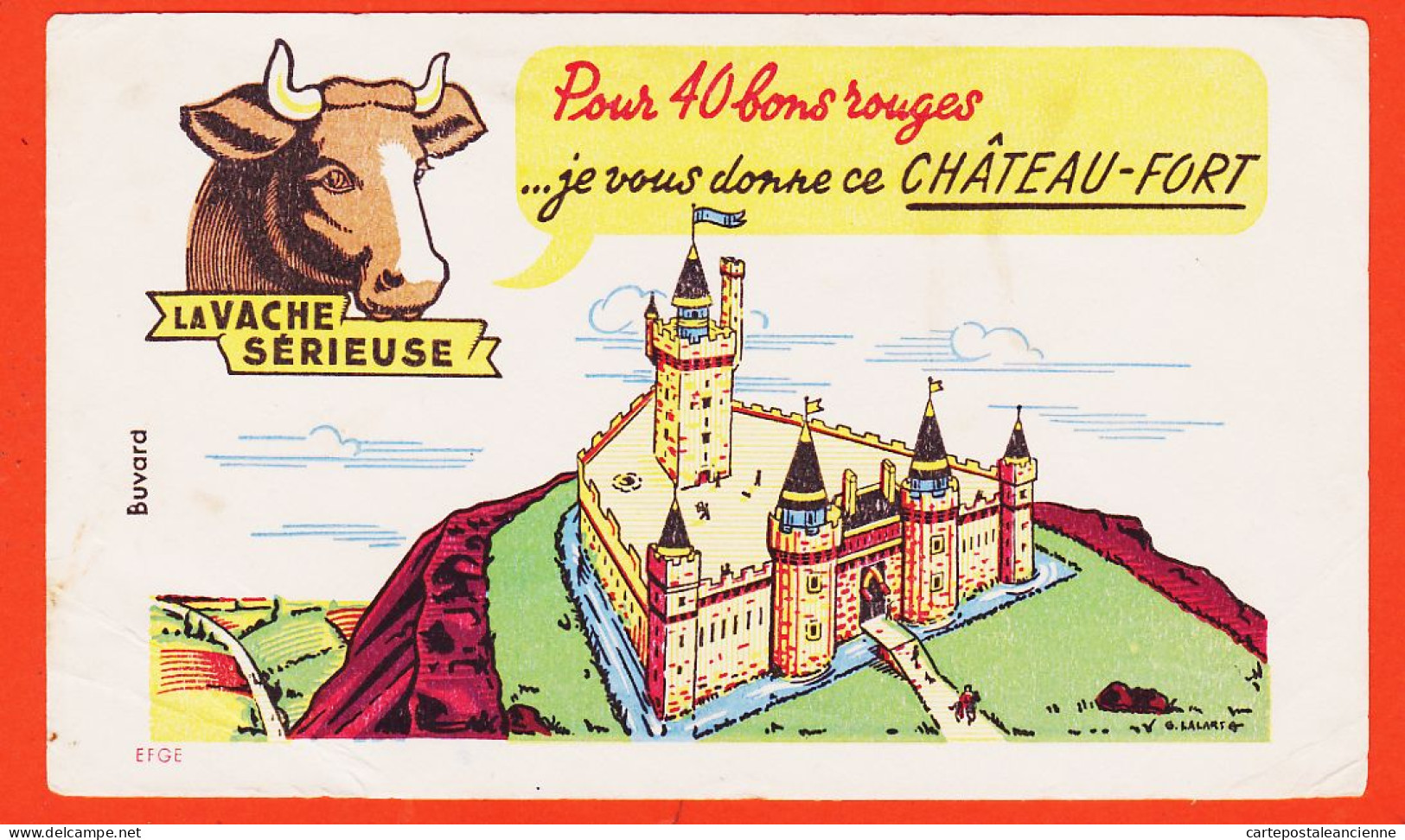 10135 ● ● Fromage LA VACHE SERIEUSE Pour 40 Bons Rouges Vous Donne CHATEAU-FORT Illustration G. LALARS Buvard Blotter - Milchprodukte