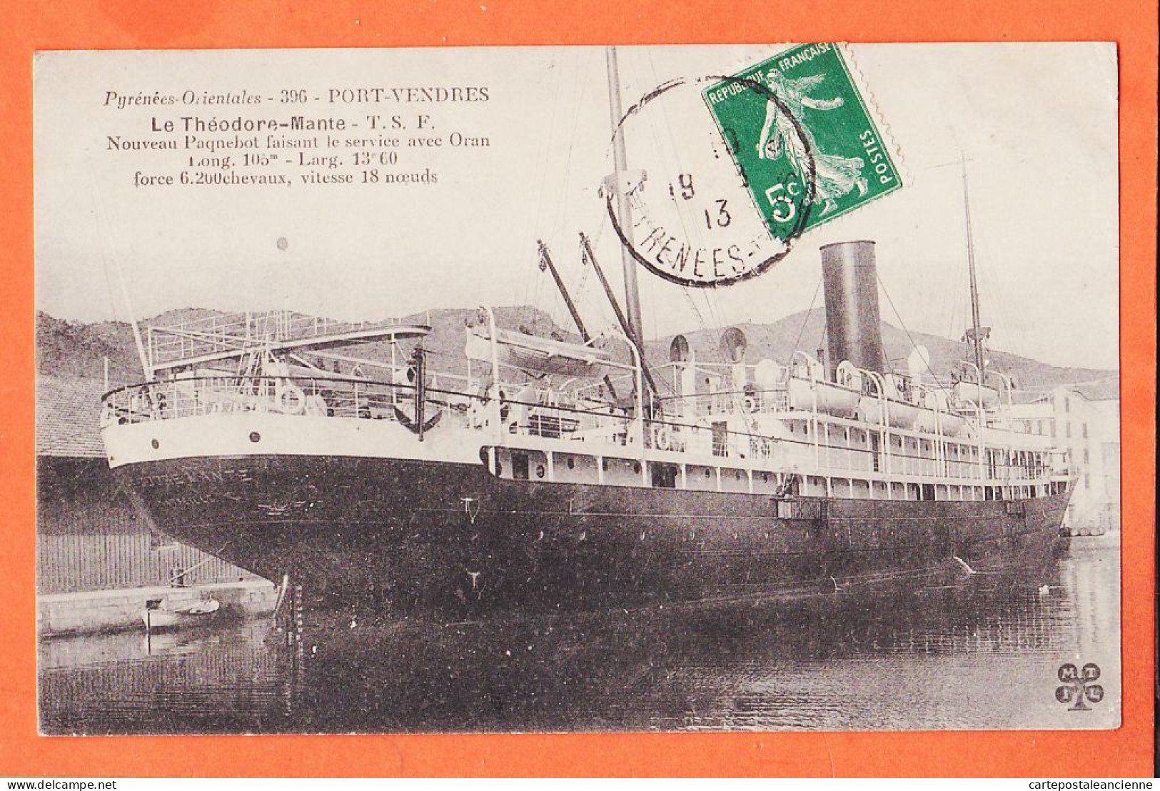 10385 ● PORT-VENDRES (66) THEODORE-MANTE Nouveau Paquebot T.S.F Service ORAN 1913 Noelie à Ulysse COUX St-Denis MTIL - Port Vendres