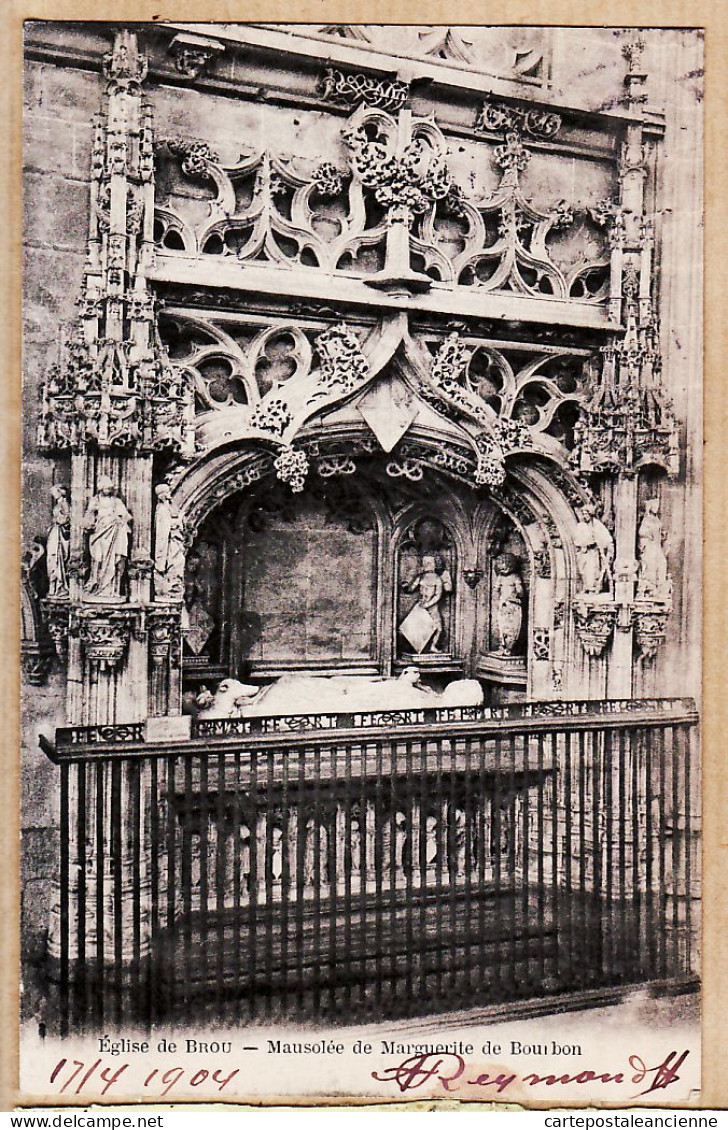 10008 ● BOURG-en-BRESSE Ain Eglise De BROU Tombeau De MARGUERITE De BOURBON 1904 à Alice CATALAN Grande-Rue Montpellier - Brou - Iglesia
