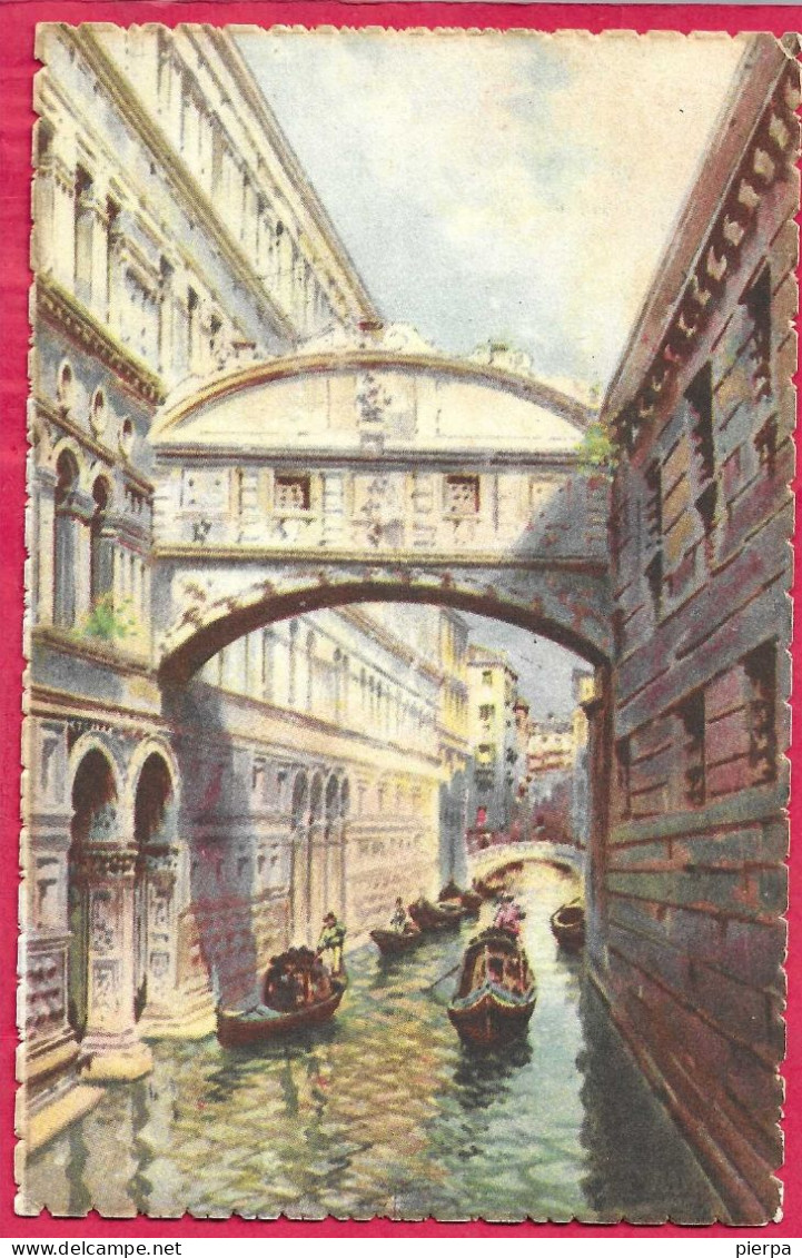 VENEZIA - PONTE DEI SOSPIRI - FORMATO PICCOLO - EDIZIONE ORIGINALE SCROCCHI MILANO 4338-10 -VIAGGIATA PER LA SVIZZERA - Venezia (Venice)