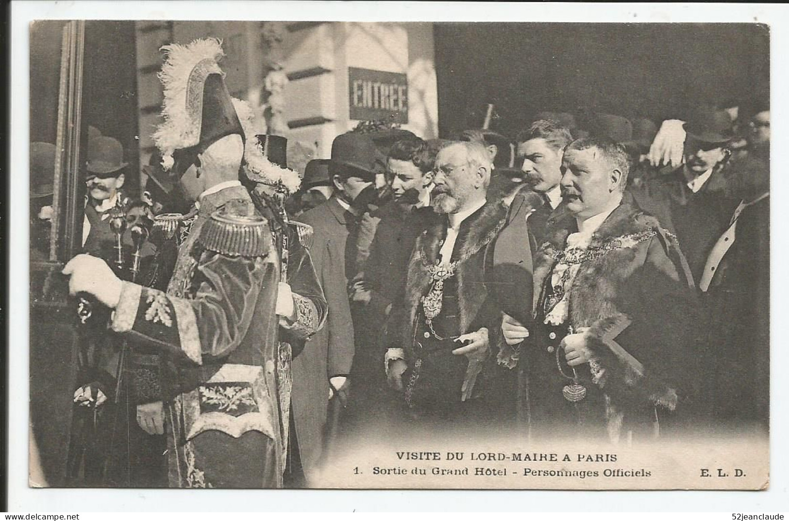 Visite Du Lord -Maire à Paris Sortie Du Grand Hôtel Personnage Officiels   1910-20   N° 1 - Andere Monumenten, Gebouwen