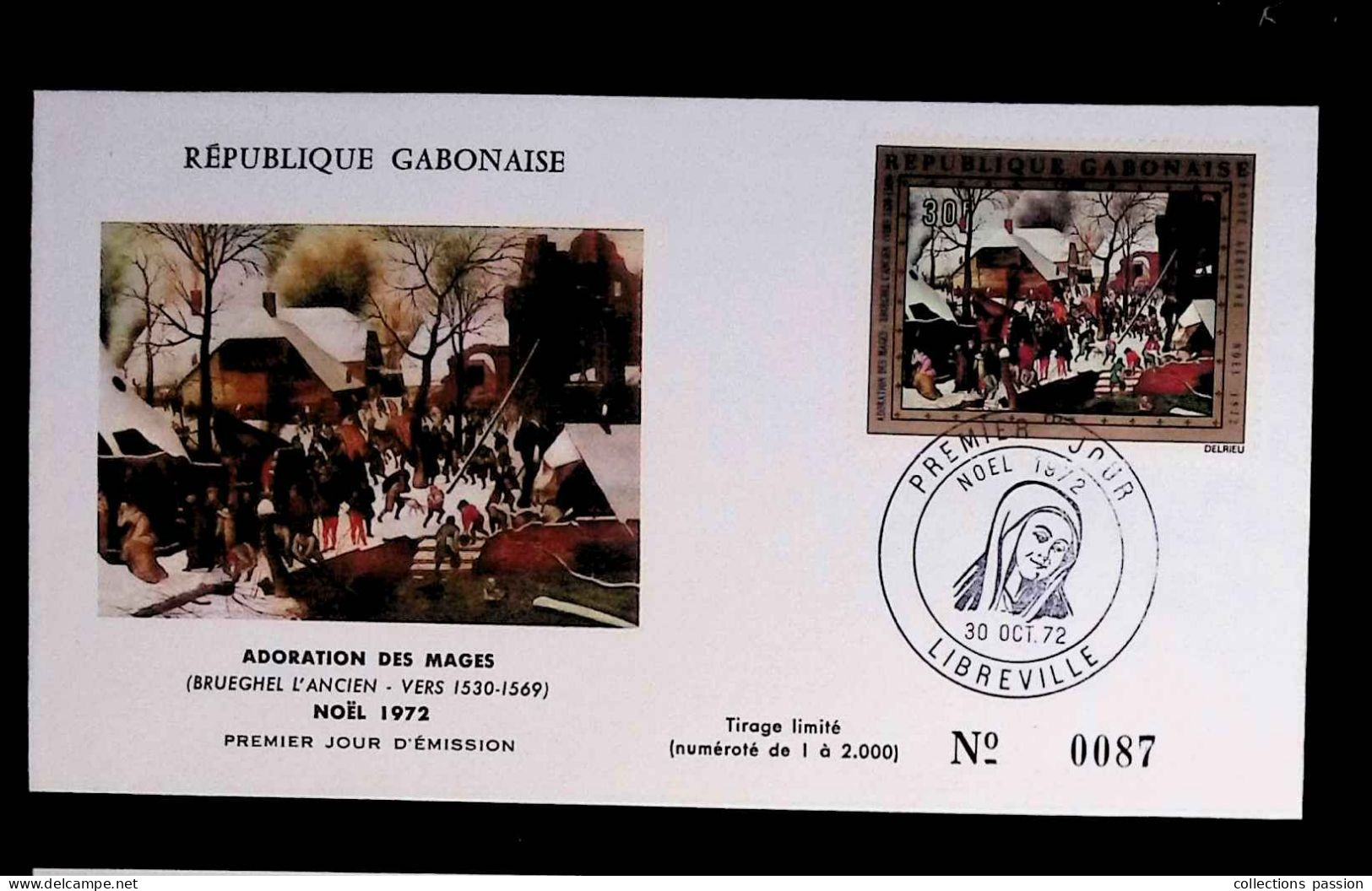 CL, FDC, Premier Jour, République Gabonaise, Libreville, 30 Oct. 72, Noël 1972, Adoration Des Mages, Brueghel L'ancien - Gabon