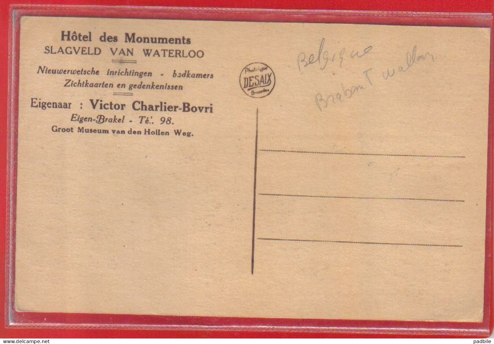 Carte Postale Belgique  Waterloo  Hotel Des Monments  Victor Charlier Bovri  Prop.  Très Beau Plan - Waterloo