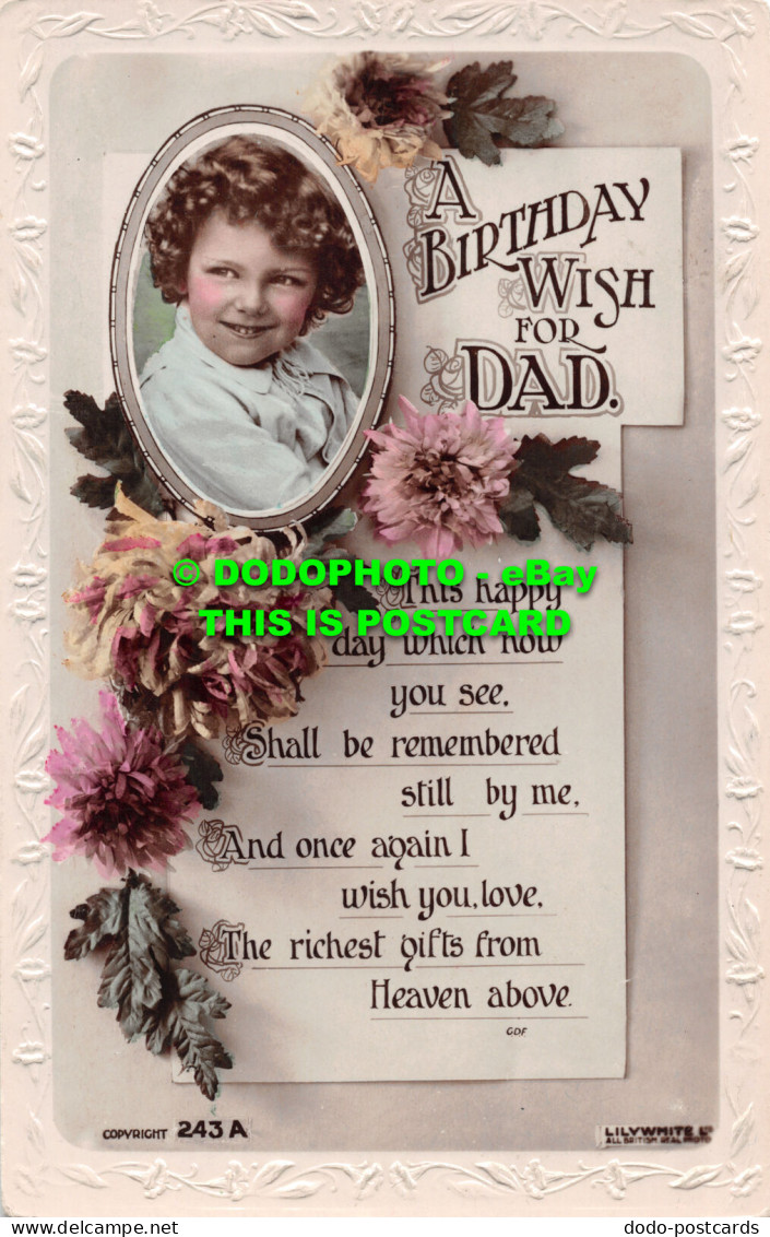 R487972 A Birthday Wish For Dad. This Happy Day Which Now You See. 243A. Lilywhi - Welt