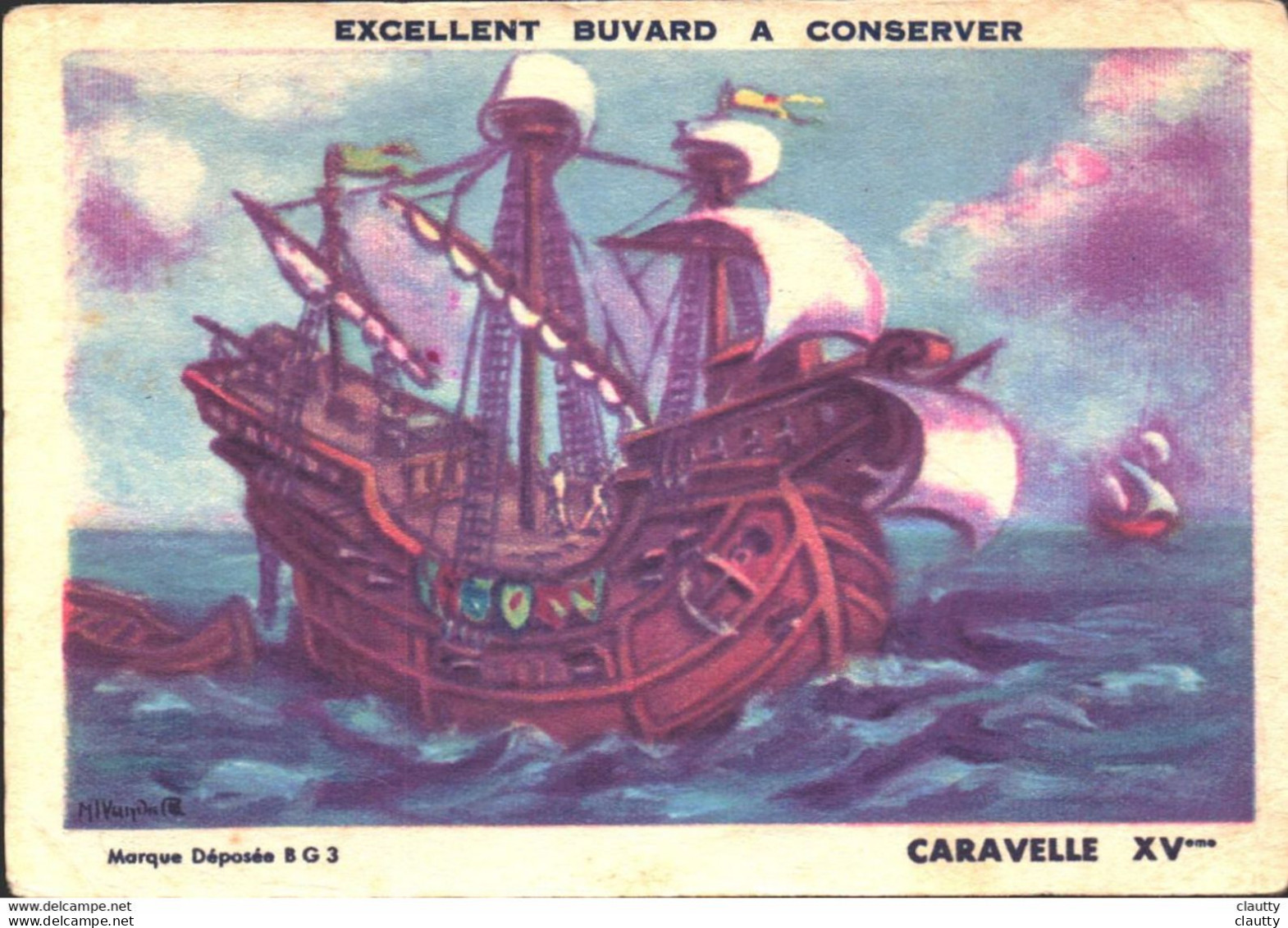 Buvard Sans Marque Publicitaire Caravelle Xv°  , 15x10 - Sonstige & Ohne Zuordnung