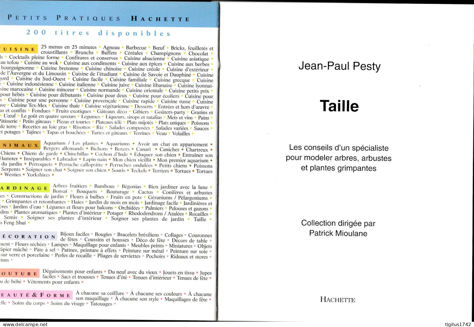 Jean Paul Pesty. Taille, Toutes Les Méthodes Expliquées Pas à Pas. Hachette, 2001 - Jardinage