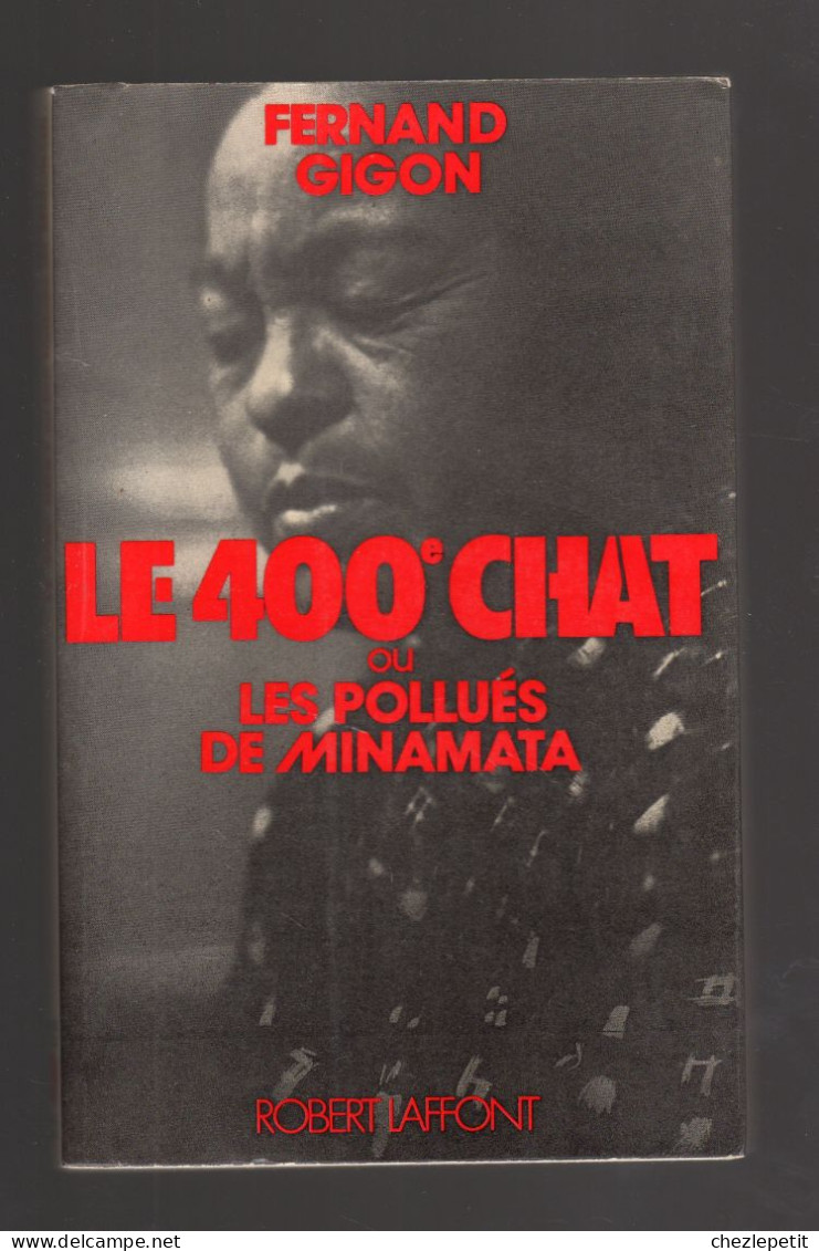 LE 400e CHAT Ou LES POLLUES DE MINAMATA FERNAND GIGON 1975 - Histoire