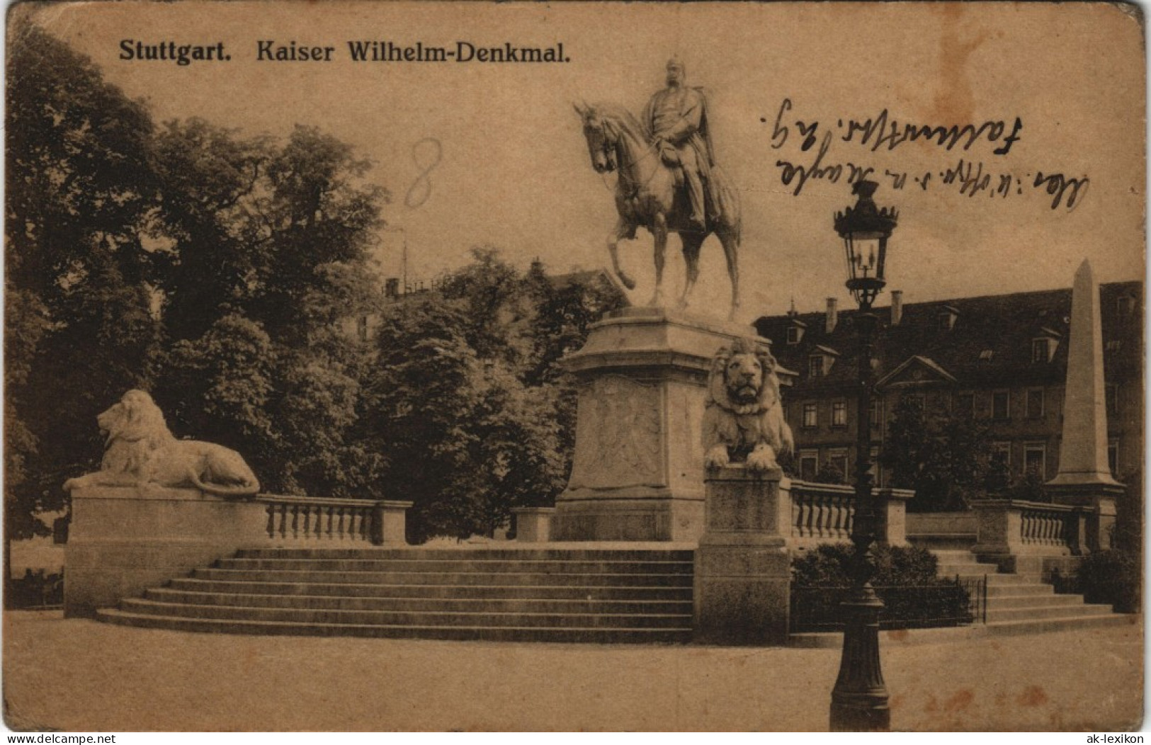 AK Stuttgart Kaiser Wilhelm-Denkmal. 1914  Gel. St. Bahnhof Als Feldpost - Stuttgart