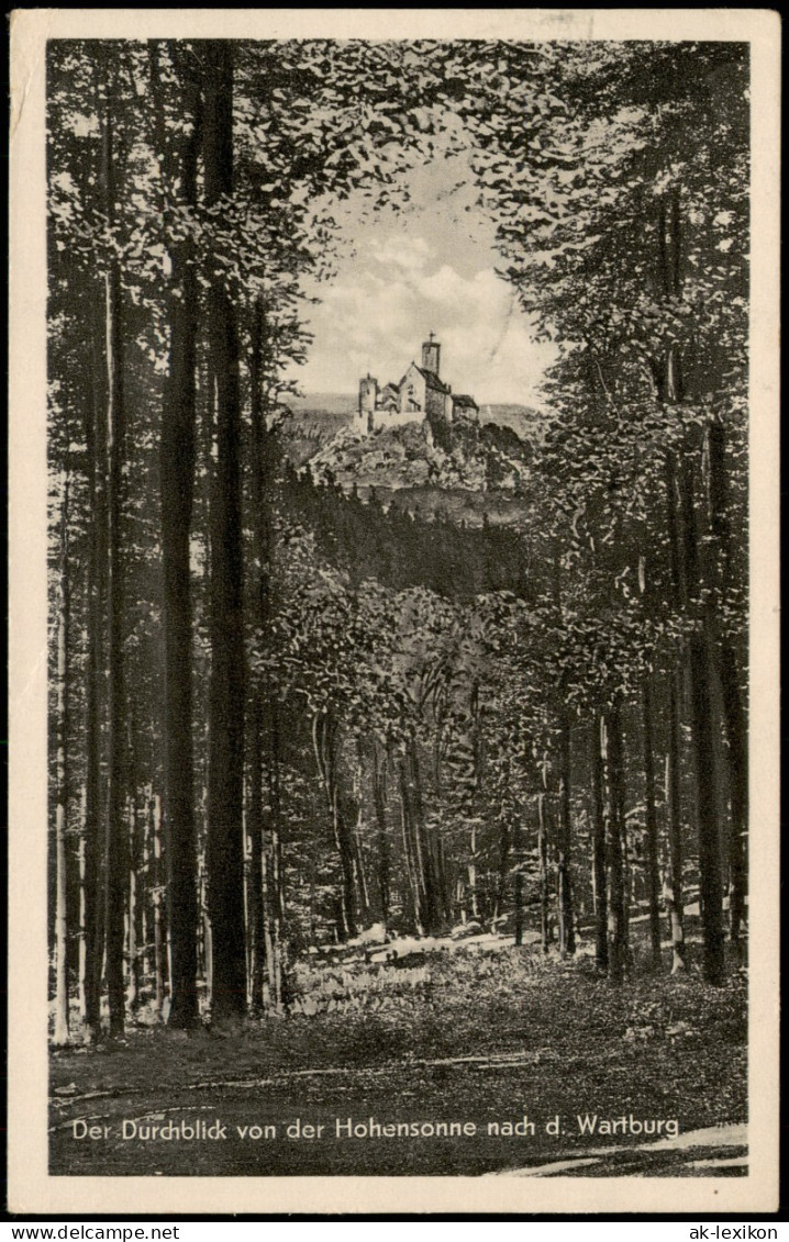 Ansichtskarte Eisenach Durchblick Von Der Hohensonne Nach D. Wartburg 1957 - Eisenach