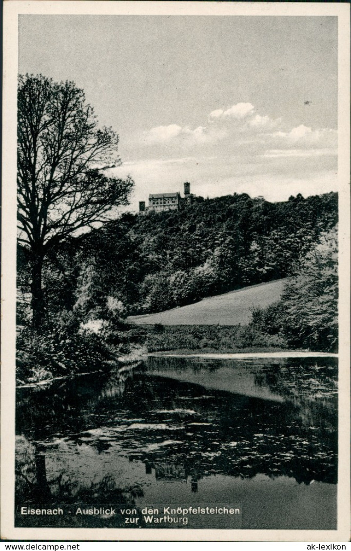 Ansichtskarte Eisenach Ausvlick Von Den Knöpfelsteichen Wartburg 1935 - Eisenach