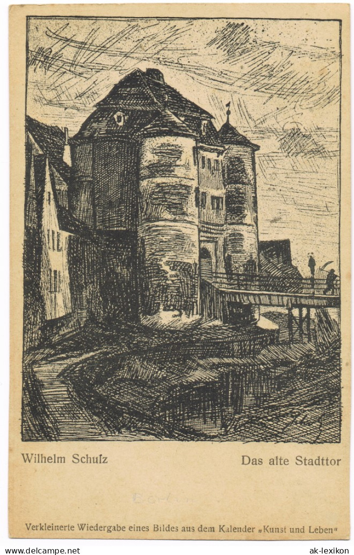 Ansichtskarte  Künstlerkarte Künstler Wilhelm Schulz Das Alte Stadttor 1930 - Paintings