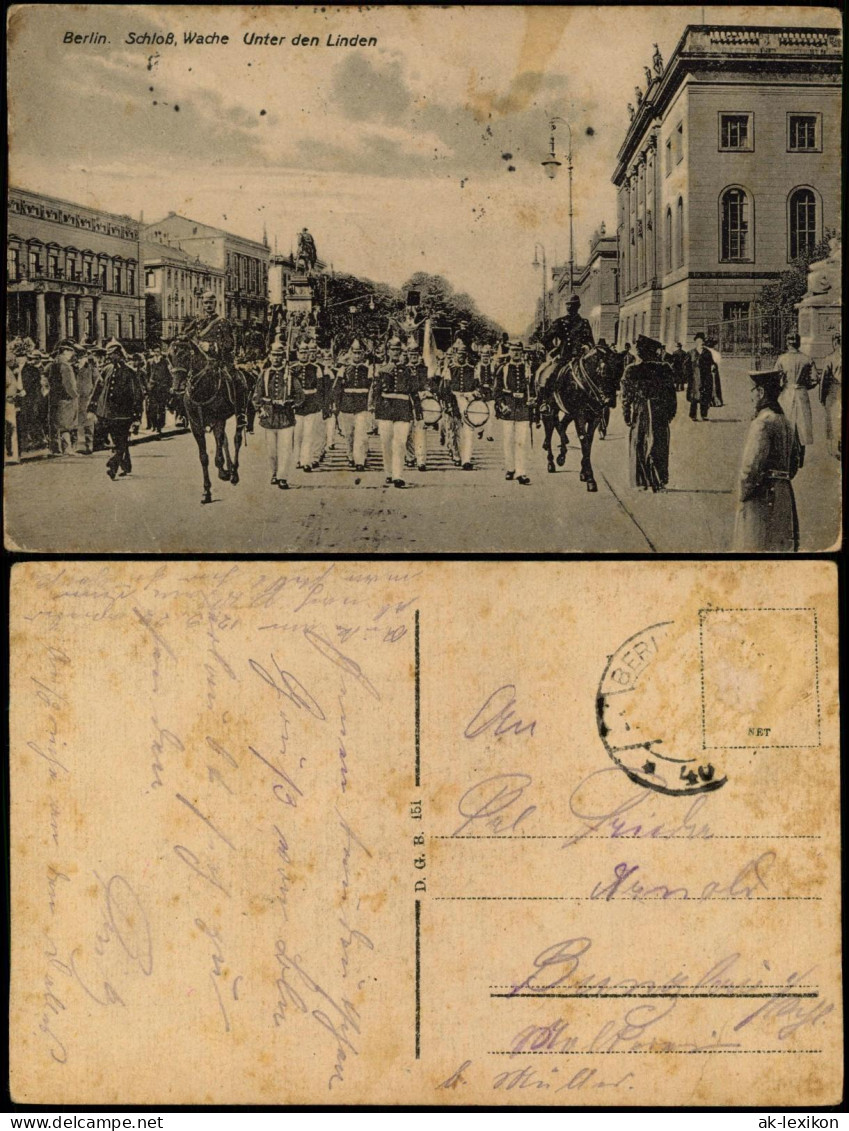 Ansichtskarte Mitte-Berlin Unter Den Linden, Soldaten Schloß Wache 1916 - Mitte