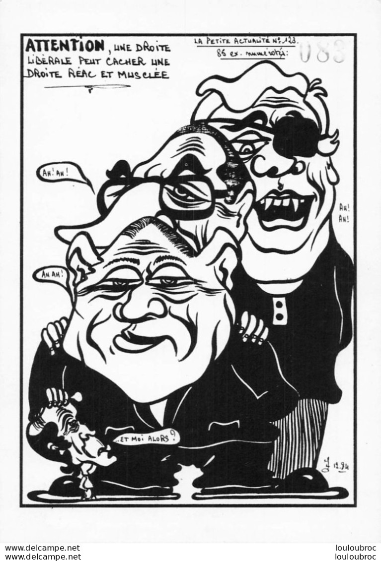 LA DROITE LIBERALE ET LA DROITE REAC ET MUSCLEE  PAR JACQUES LARDIE - Satirische