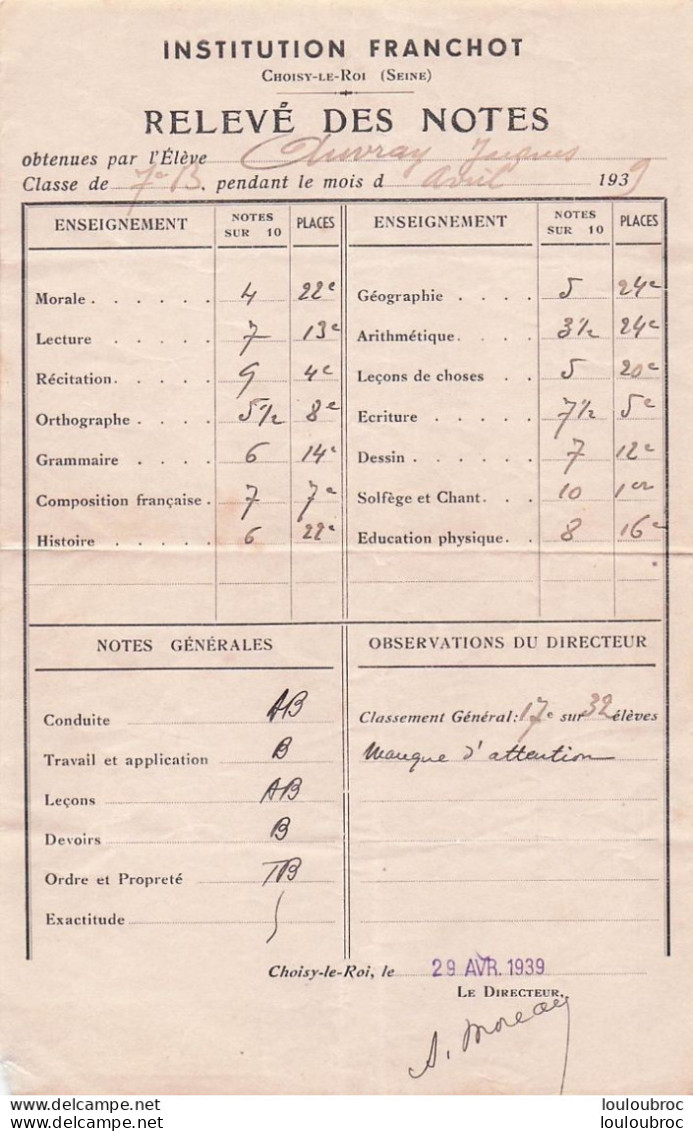 CHOISY LE ROI INSTITUTION FRANCHOT BULLETIN DE NOTES 1939 ELEVE AUVRAY JACQUES R1 - Diploma's En Schoolrapporten