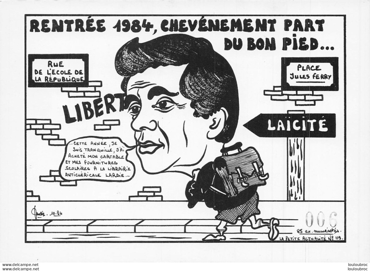 RENTREE 1984 CHEVENEMENT PART DU BON PIED  LAICITE  PAR JACQUES LARDIE - Satirical