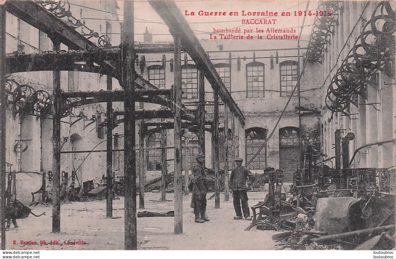 BACCARAT LA TAILLERIE DE LA CRISTALLERIE PENDANT LA PREMIERE GUERRE - Baccarat