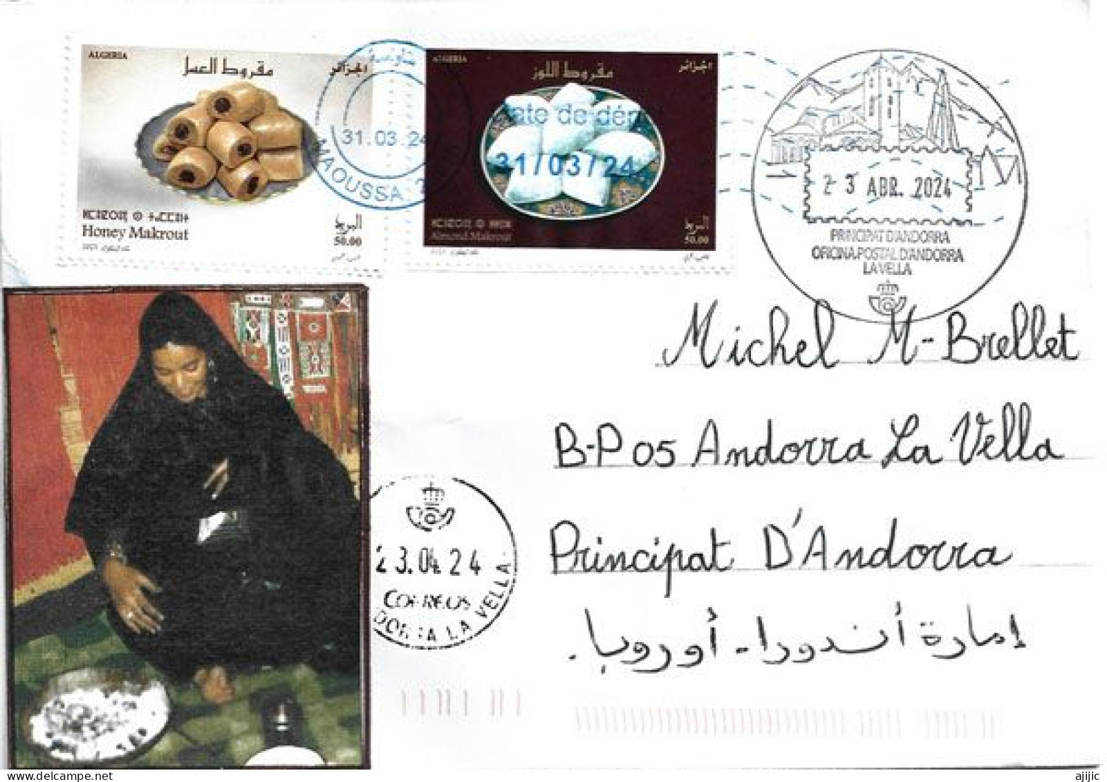 2024. Algerian Food: Honey Makrout & Almond Makrouth, Letter To Andorra, With Arrival Illustrated Postmarks - Algerien (1962-...)