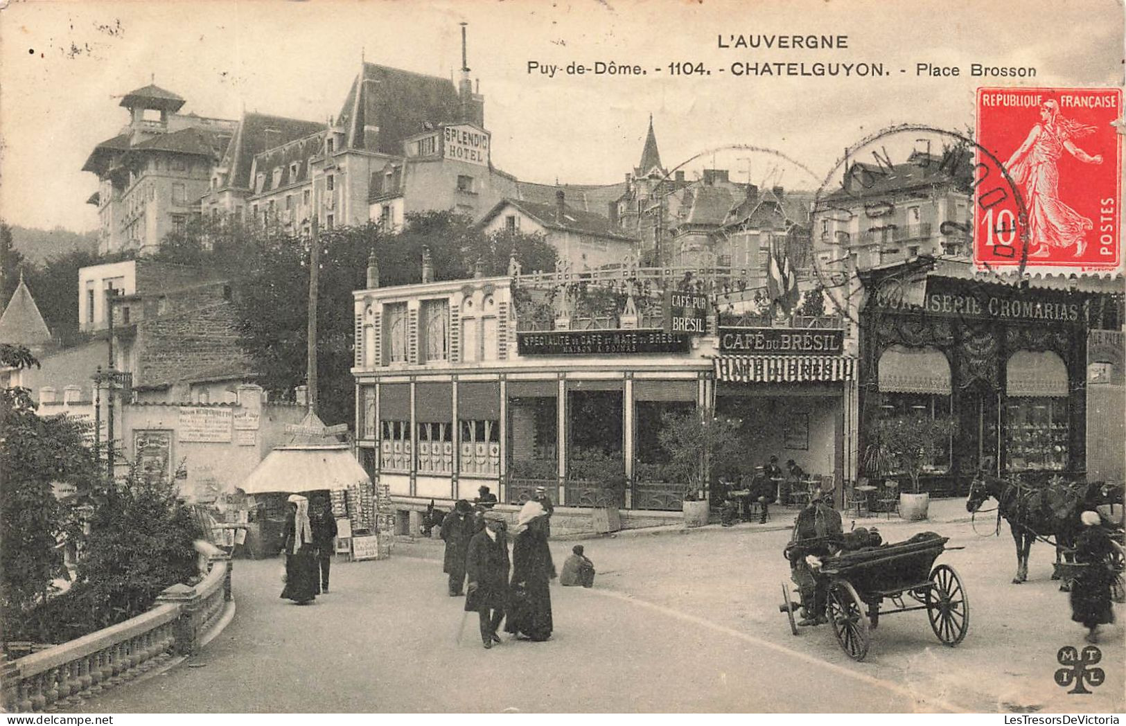 FRANCE - L'Auvergne - Puy De Dôme - Chatel Guyon - Vue Sur La Place Brosson - Animé - Carte Postale Ancienne - Châtel-Guyon