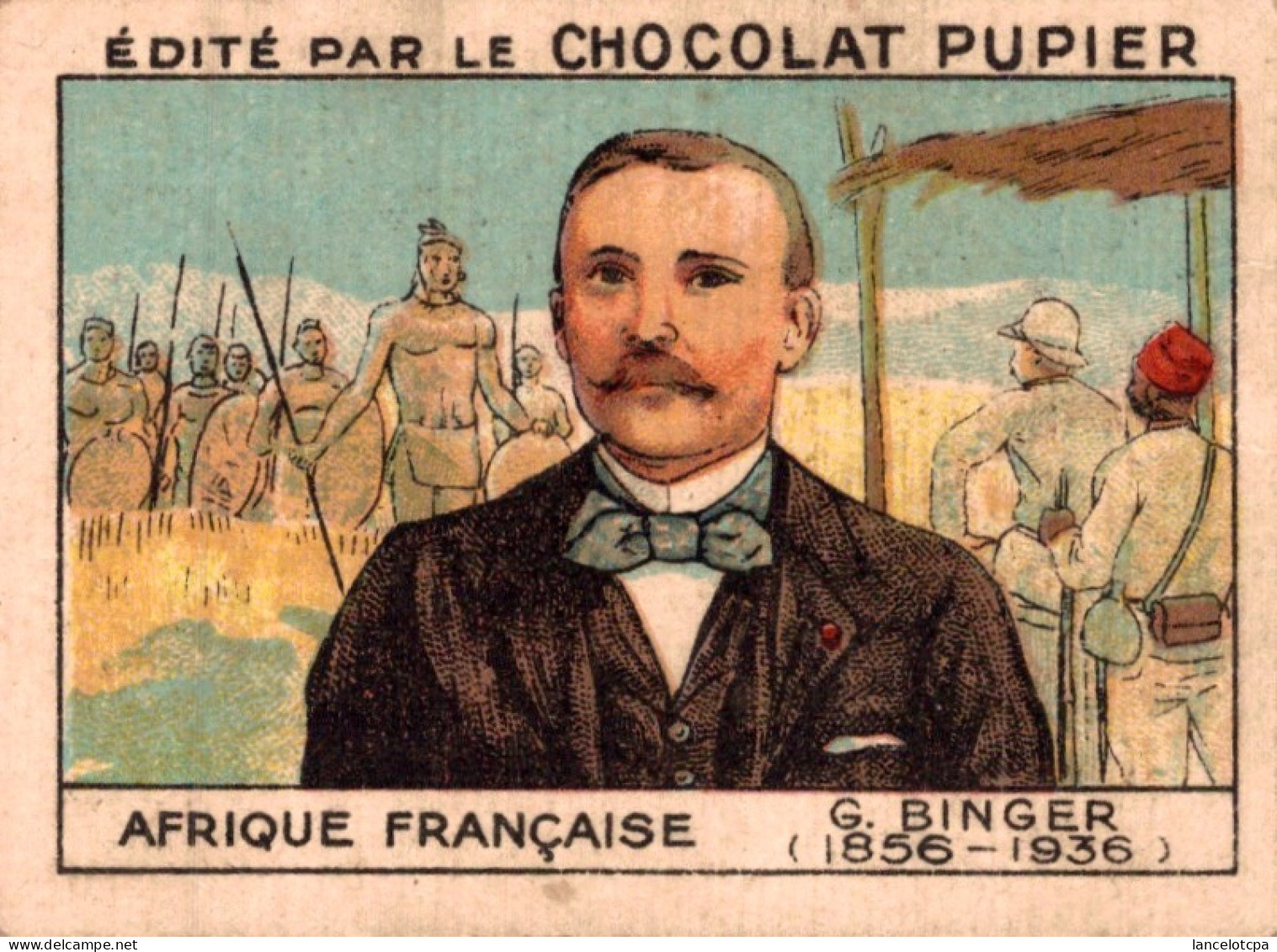 CHROMO CHOCOLAT PUPIER / AFRIQUE FRANCAISE - G. BINGER - Sonstige & Ohne Zuordnung